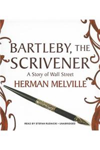 Bartleby, the Scrivener