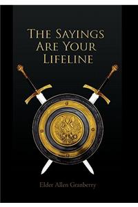 Sayings Are Your Lifeline