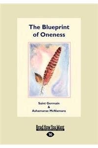 The Blueprint of Oneness (Large Print 16pt)