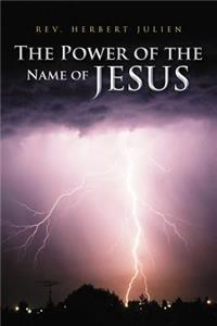 The Power of the Name of Jesus