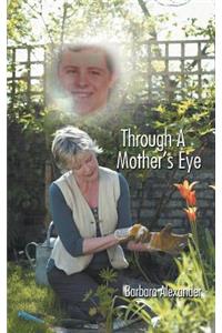 Through a Mother's Eye