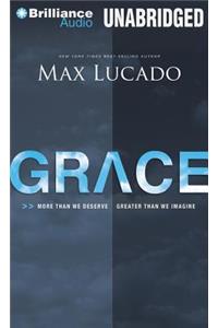 Grace: More Than We Deserve, Greater Than We Imagine