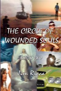 Circle of Wounded Souls Book Two