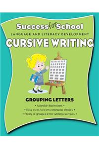 Success for School Cursive Writing – Grouping Letters (Parragon_WorkBooks)