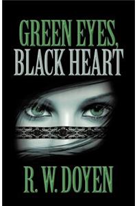 Green Eyes, Black Heart