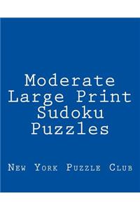 Moderate Large Print Sudoku Puzzles