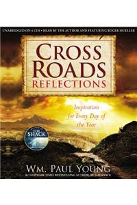 Cross Roads Reflections