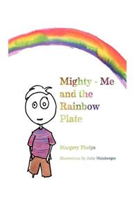 Mighty-Me and the Rainbow Plate