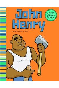 My First Classic Story John Henry