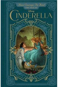 Have Courage, Be Kind: The Tale of Cinderella