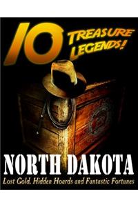 10 Treasure Legends! North Dakota