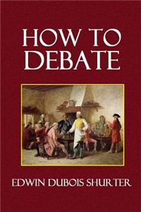 How to Debate