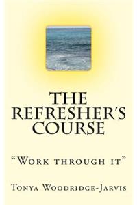 Refresher's Course