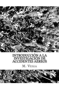 Introducción a la Investigación de Accidentes Aéreos