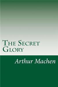 Secret Glory