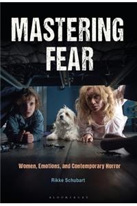 Mastering Fear