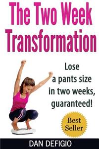 The Two Week Transformation