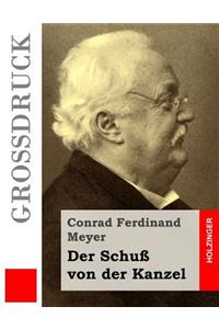 Der Schuß von der Kanzel (Großdruck)