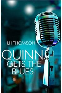 Quinn Gets the Blues