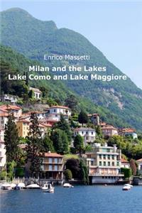Milan and the Lakes: Lake Como and Lake Maggiore
