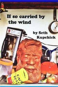 If So Carried by the Wind