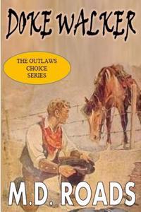 Doke Walker: A Western Short