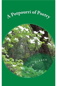 A Potpourri of Poetry