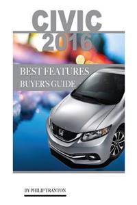 Civic 2016 Best Features Buyer's Guide