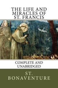 The Life and Miracles of St. Francis
