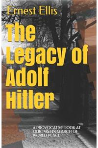 Legacy of Adolf Hitler