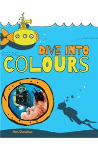 Dive Into Colours