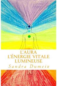 L'aura-L'énergie vitale