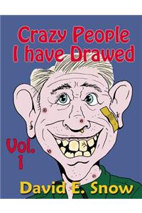 Crazy People I Have Drawed