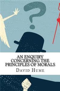 An Enquiry Concerning the Principles of Morals