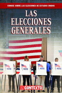 Las Elecciones Generales (the General Election)