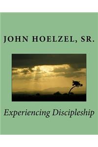 Experiencing Discipleship