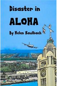 Disaster in Aloha
