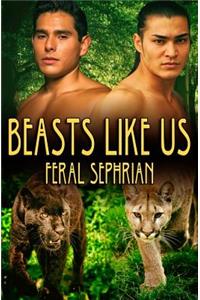 Beasts Like Us