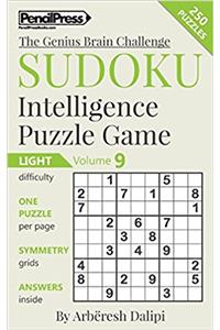 Sudoku Puzzle Books Volume 9. Light. Sudoku Intelligence Puzzle Game