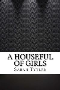 A Houseful of Girls