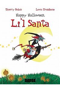 Happy Halloween, Li'l Santa