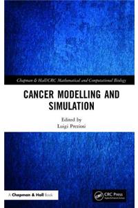 Cancer Modelling and Simulation