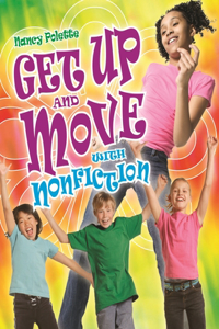 Get Up and Move with Nonfiction Grades 4-8