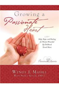 Growing a Passionate Heart