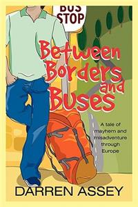 Between Borders and Buses