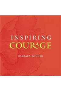 Inspiring Courage