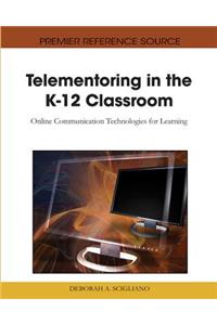 Telementoring in the K-12 Classroom