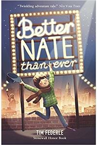 Better Nate Than Ever