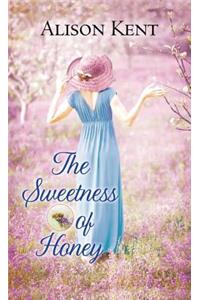 Sweetness of Honey