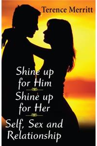 Shine Up for Him, Shine Up for Her